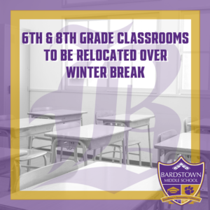 Graphic announcing 6th and 8th grade classrooms will be relocated over winter break